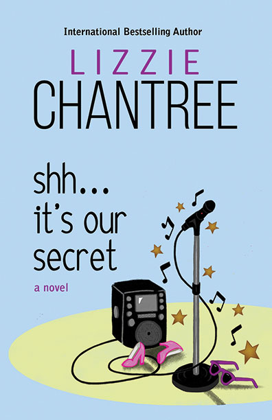 Shh! It's Our Secret by Lizzie Chantree