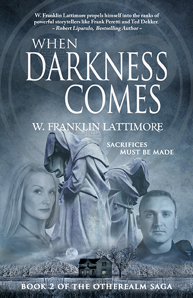 When Darkness Comes by W. Franklin Lattimore