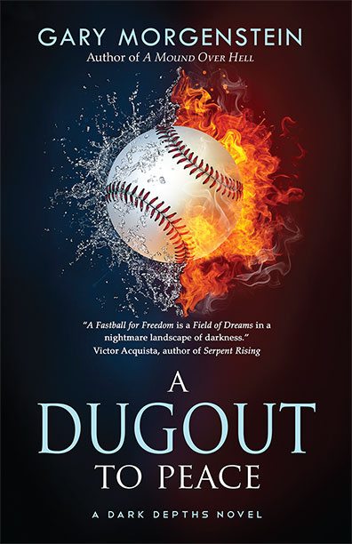 A Dugout to Peace by Gary Morgenstein