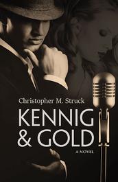 Kennig and Gold by Christopher Struck