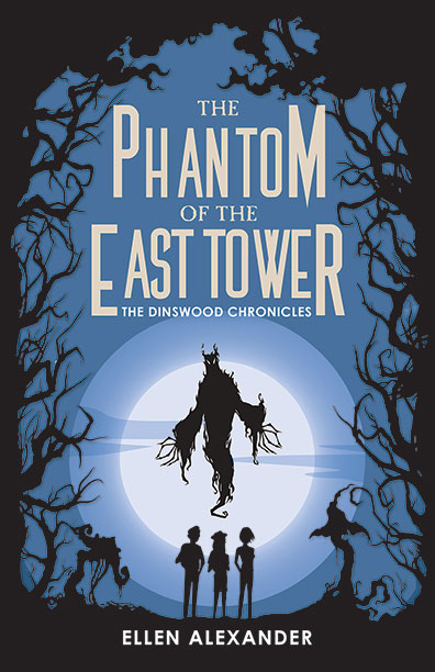 The Phantom of the East Tower by Ellen Alexander