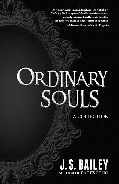 Ordinary Souls by J.S. Bailey