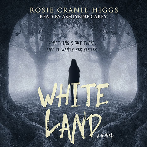 Whiteland by Rosie Cranie-Higgs (read by Ashlynne Carey)
