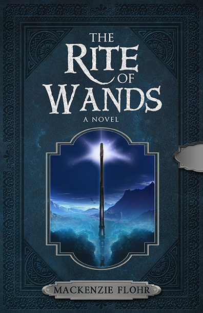 The Rite of Wands - Mackenzie Flohr