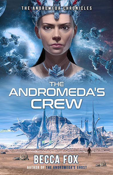 The Andromeda's Crew by Becca Fox