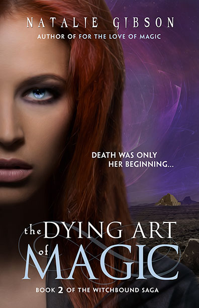 The Dying Art of Magic by Natalie Gibson