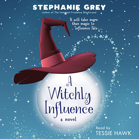 A Witchly Influence by Stephanie Grey (read by Tessie Hawk)