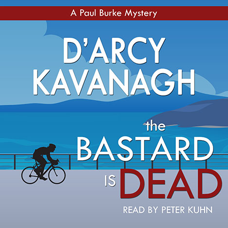 The Bastard is Dead by D'Arcy Kavanagh