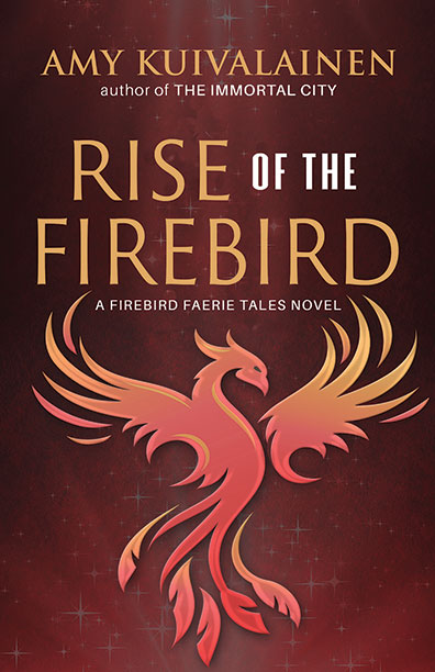 Rise of the Firebird by Amy Kuivalainen