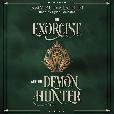 The Exorcist and the Demon Hunter by Amy Kuivalainen