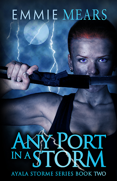Any Port in a Storm by Emmie Mears