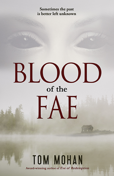 Blood of the Fae by Tom Mohan