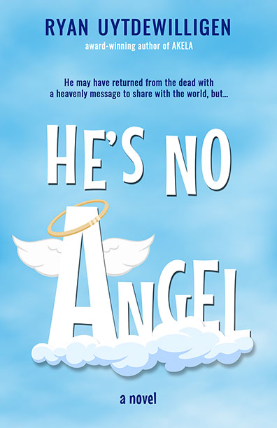 He's No Angel by Ryan Uytdewilligen