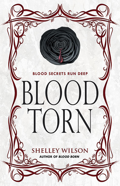 Blood Torn by Shelley Wilson