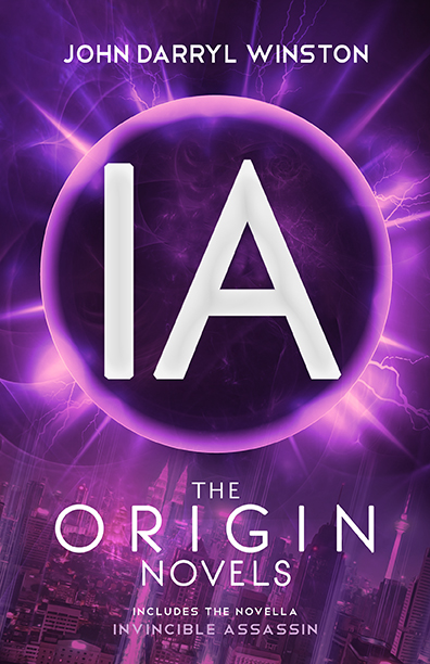 IA: The Complete Collection by John Darryl Winston