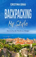 Backpacking My Style by Cristina Grau