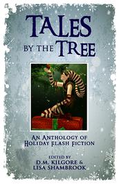Tales by the Tree: A Holiday Anthology