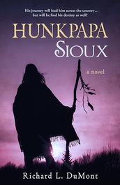 Hunkpapa Sioux - Richard L. DuMont