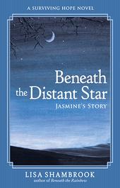 Beneath the Distant Star by Lisa Shambrook