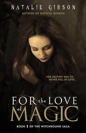 For The Love Of Magic - Natalie Gibson