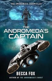 The Andromeda's Captain by Becca Fox