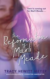 The Reformation of Marli Meade - Tracy Hewitt Meyer