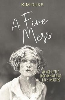 A Fine Mess by Kim Duke