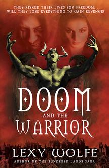 Doom and the Warrior by Lexy Wolfe