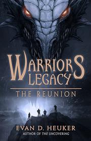 The Reunion by Evan D. Heuker